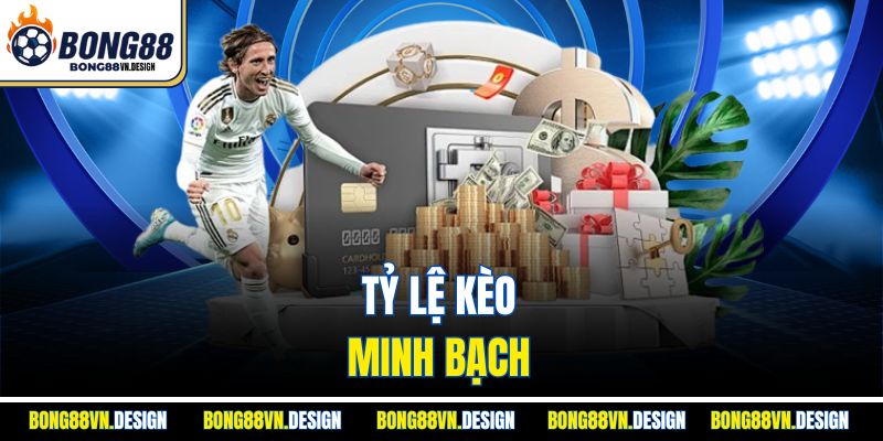 Kèo Malaysia Là Gì? Cách Hiểu Và Đặt Cược Chuẩn Tại Bong88 3 Tỷ lệ kèo minh bạch